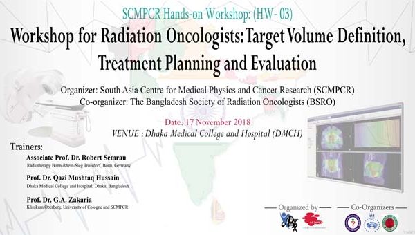 Workshop for Radiation Oncologists: Target Volume Definition, Treatment Planning and Evaluation